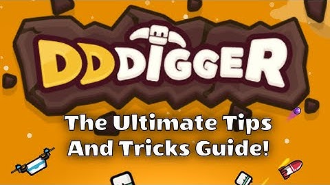 DDDigger - Tips, Cheats, and Strategy Guide!