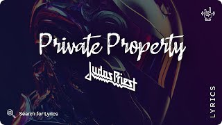 Judas Priest - Private Property (Lyrics video for Desktop)