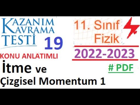 11. Sınıf | Fizik | Kazanım Testi 19 | İtme ve Çizgisel Momentum 1 | MEB | AYT Fizik| 2022 2023