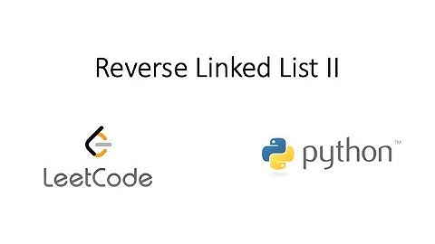 Leetcode - Reverse Linked List II (Python)