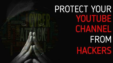 SAVE YOUR YOUTUBE CHANNEL FROM BEING HACKED | YOUTUBE CHANNEL SECURITY SETTINGS | STREAMERS DIGEST