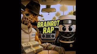 Brainrot Rap, Pt. 5 (Slowed Reverb)