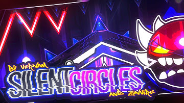 【4K】 FAILED TOP 1?! "Silent Circles" (Extreme Demon) by Zynvire & many more | Geometry Dash 2.11