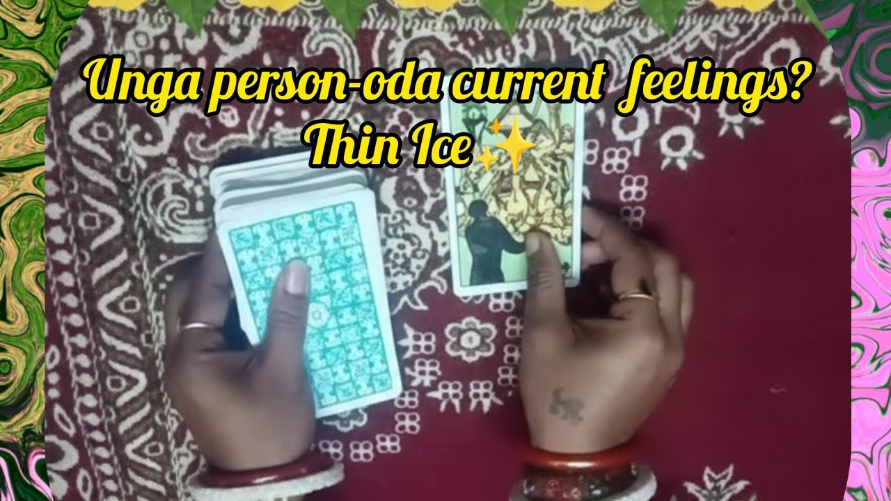 Unga person-oda current energy enna? |Thin Ice|Tarot Reading Tamil ✨