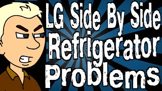 Lg Side By Side Refrigerator Problems