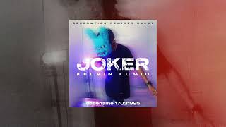 Download Lagu JOKER (REMIX) - KELVIN LUMIU MP3 Download Lagu JOKER (REMIX) - KELVIN LUMIU MP3