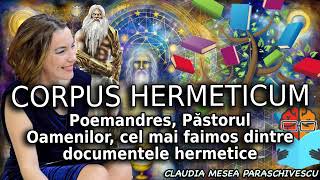 Corpus Hermeticum Poemandres, Păstorul Oamenilor, Cel Mai Faimos Dintre Documentele Hermetice