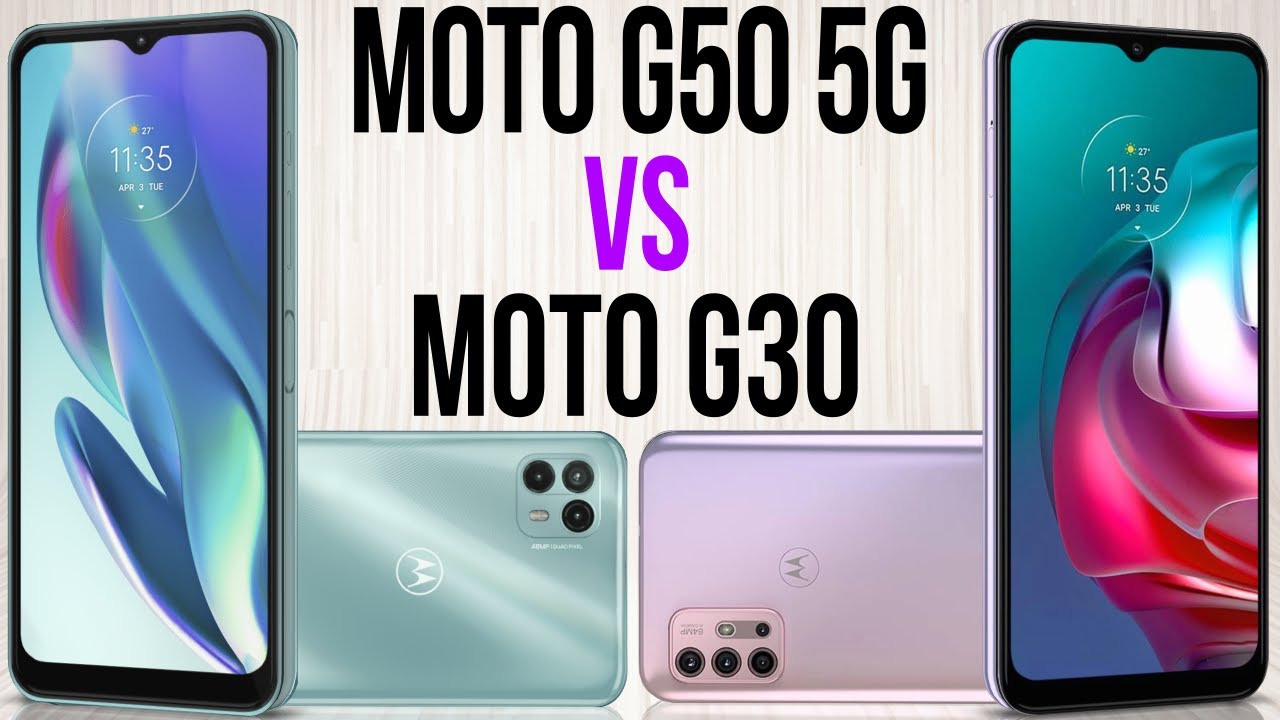 Moto G50 5G vs Moto G30 (Comparativo) - YouTube