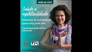 Evidências da importância da espiritualidade em Saúde