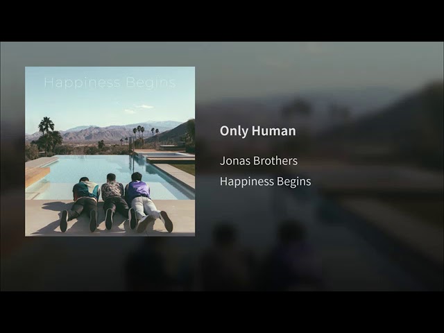 Jonas Brothers - Only Human (Audio)