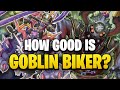 How good is the goblin biker archetype