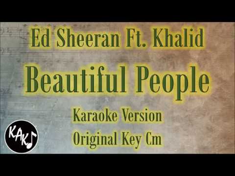 ed-sheeran-ft.-khalid---beautiful-people-karaoke-lyrics-instrumental-cover-original-key-cm