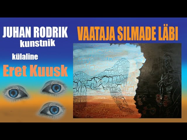 Eret räägib kunstist