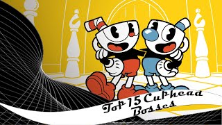 Top 15 Cuphead Bosses