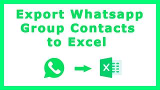 How to Export Whatsapp Group Contacts to Excel 2020 (One Click) screenshot 4