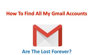 How To Find All My Gmail Accounts