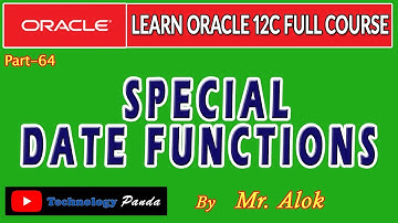 #64 Oracle Tutorials | Date Functions in Oracle by Mr. Alok