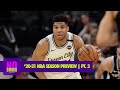 2020-21 NBA Season Preview | Pt. 3: Giannis Stays, Best In East, First-Time All-Stars
