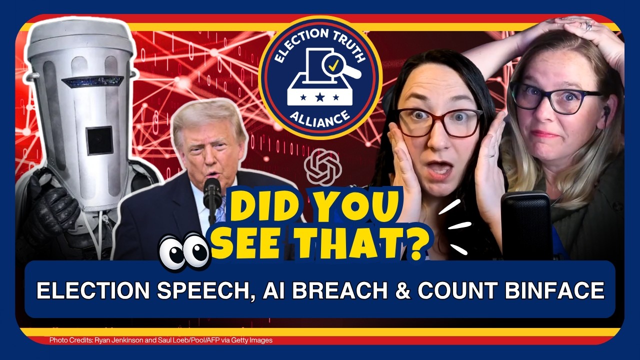 Election News From Trump to Binface | Did You See That? | Election Truth Alliance | Ep 3