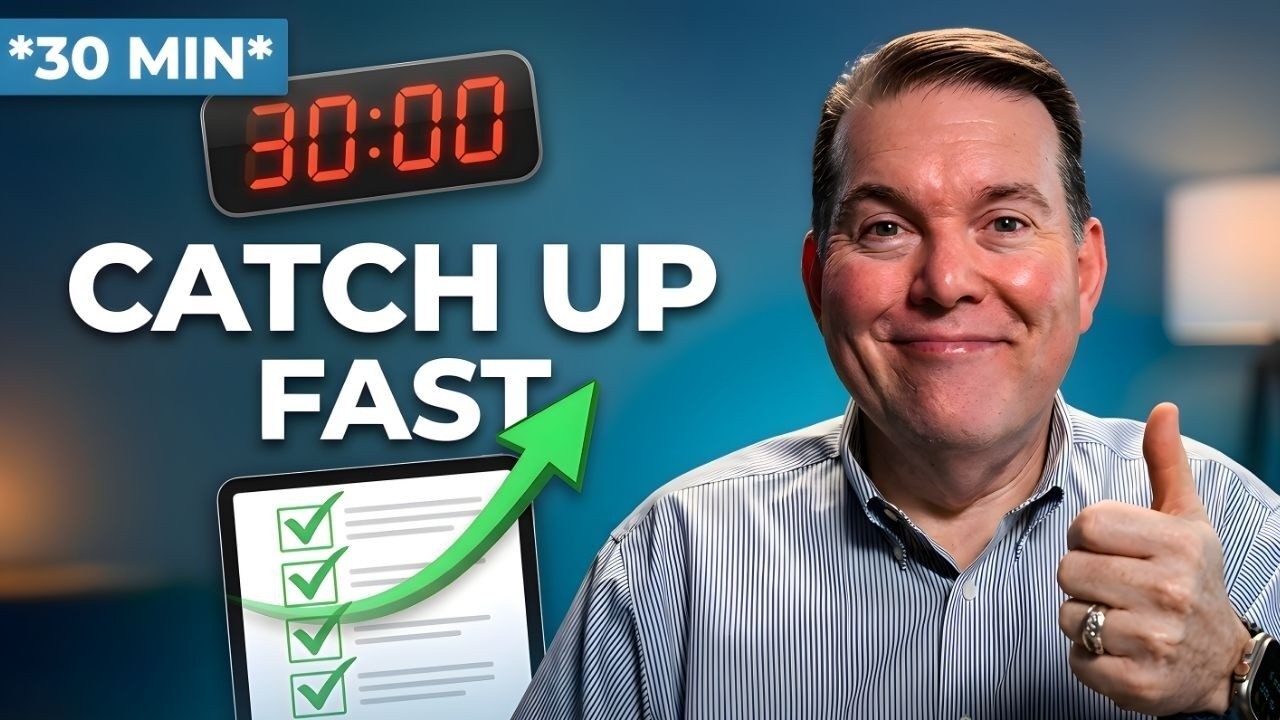 Stop Feeling Behind: Do This in 30 Minutes