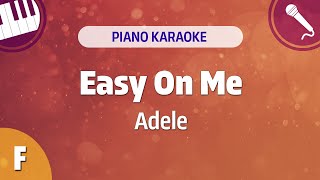 Easy On Me  Adele Em F piano Karaoke