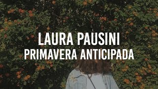 Laura Pausini - Primavera Anticipada (Letra)