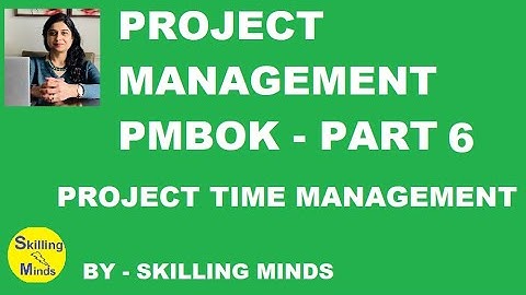 Project Management | PMBOK PART 6 Project Time Management | PM Tutorial | Project | Office |