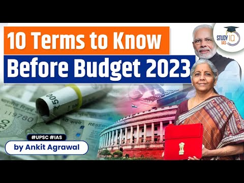 Key Terms to know to understand Union Budget 2023-24 | UPSC Economy