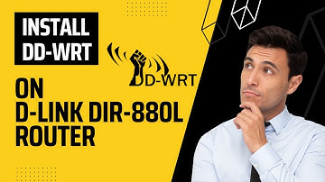 Install DD-WRT on D-LINK DIR-880L Router | Upgrade DD-WRT