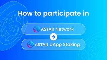 How to: Stake on Astar Network