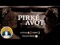 PIRKE AVOT - ¿Quien es SABIO? ¿Quien es FUERTE? ¿Quien es HONORABLE? - Capitulo 4 / MISHNÁ 1.