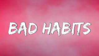 Bad Habits - Ed Sheeran (Lyrics) || Imagine Dragons, Gym Class Heroes (MixLyrics)