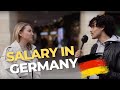 How much can you earn in germany  street interviews