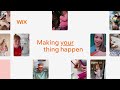 Making Your Thing Happen Wix Making Your Thing Happen Wix