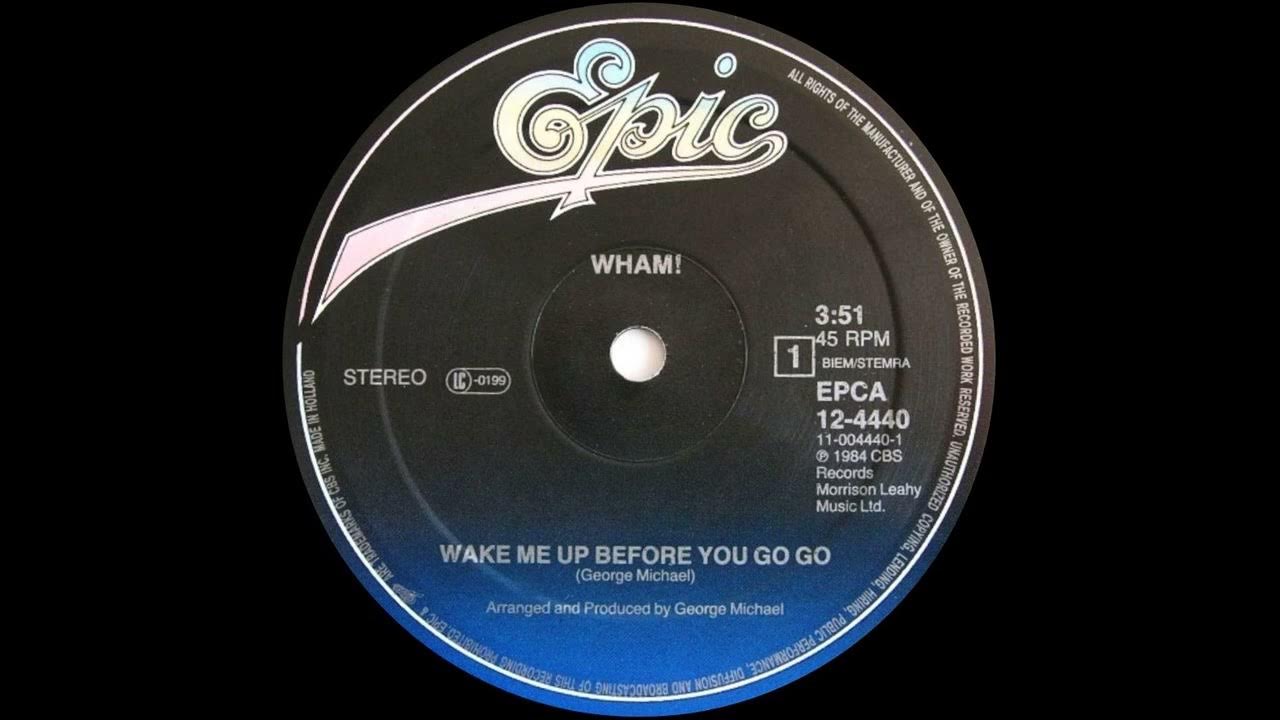 Wham! - Wake Me Up Before You Go-Go (Extended Mix) 1984 Wham! - Wake Me Up Before You Go-Go (Extended Mix) 1984