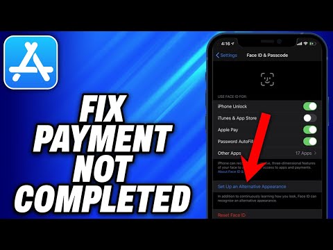 How To Fix Payment Not Completed On App Store - Easy Fix