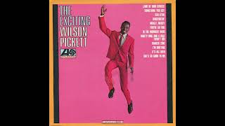 Wilson Pickett - Ninety Nine and a Half Won&#39;t Do  -1966 (STEREO in)