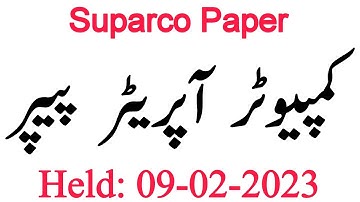 computer operator paper | suparco past papers | computer operator exam question paper | 09-02-2023