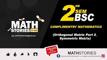 ORTHOGONAL MATRICES PART 2 CONSTRUCTION OF ORTHOGONAL MATRIX FROM SYMMETRIC MATRICES