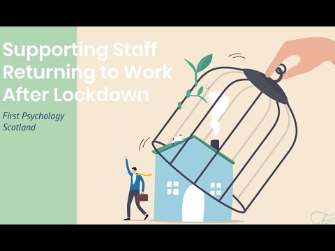 Supporting Staff Returning to Work After Lockdown