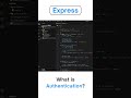 What is Authentication? (Backend Basics Explained) 😳