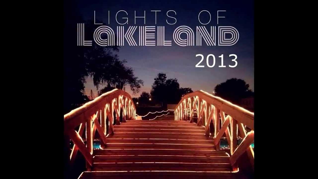 Lights of Lakeland 2013 YouTube