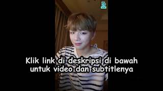[SUB INDO] 반갑다녤 .~_~ Wanna One Daniel Seongwoo VLIVE by Lin Melinn