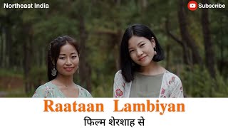 Raataan Lambiyan Cover By Duveiru Chaoh And Damaris Shang Shershaah