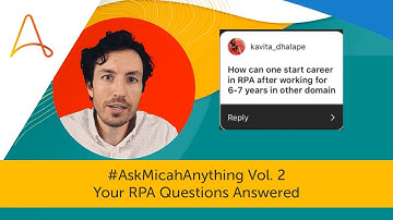 Your RPA Questions Answered | #AskMicahAnything Vol. 2 | Automation Anywhere