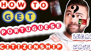 PORTUGAL,,,,,How To Get Portuguese Citizenship???( Passport) | 5 Legal Ways | Whole Process|