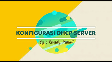 Cara Konfigurasi DHCP Server di UBUNTU 18.04