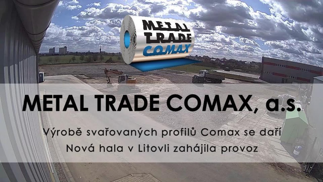 METAL TRADE COMAX, a.s. Nová hala pro výrobu svařovaných profilů