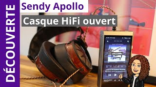 Sendy Audio Apollo : découverte  et unboxing du casque hifi