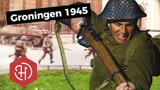 De Slag om Groningen (1945) - De laatste grote stadsslag tijdens de bevrijding van Nederland